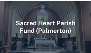 Sacred Heart Parish Fund (Palmerton)