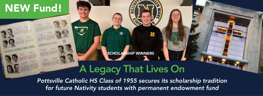 Pottsville Catholic HS Class of 1955 Nativity Scholarship Endowment Fund