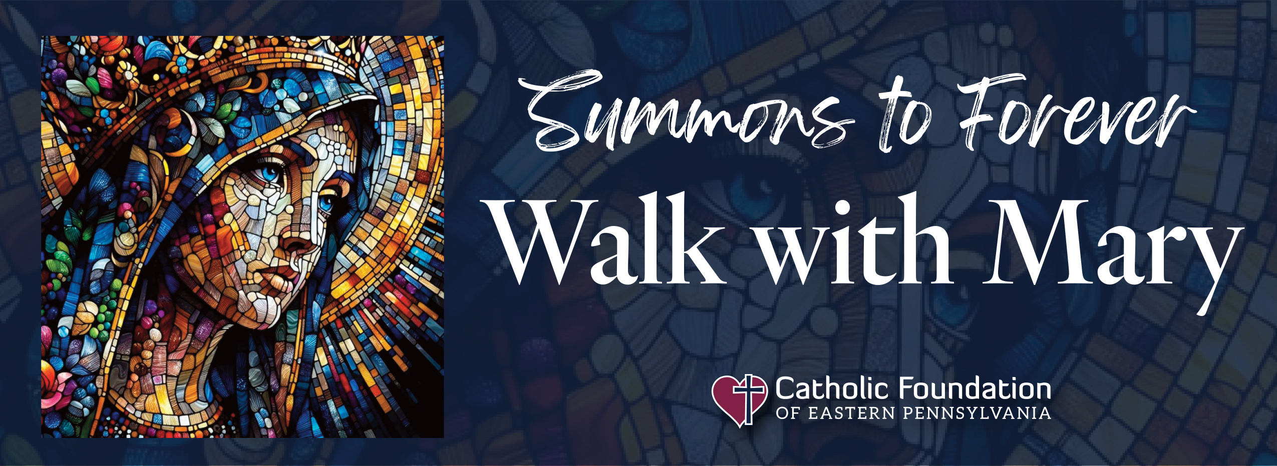 Walk With Mary | Summons to Forever
