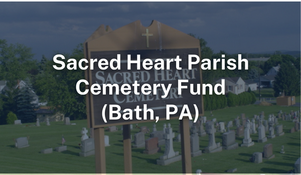 Sacred Heart Parish, Bath Cemetery Fund