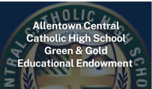 ACCHS Green & Gold Educational Endowment Fund Allentown PA