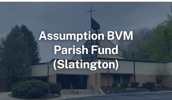 Assumption BVM Parish Fund Slatington