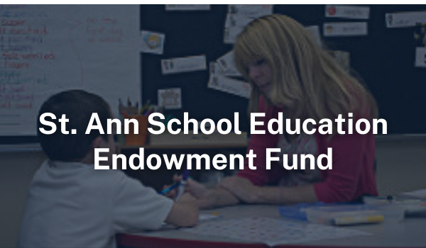 St. Ann School Education Fund (Emmaus)