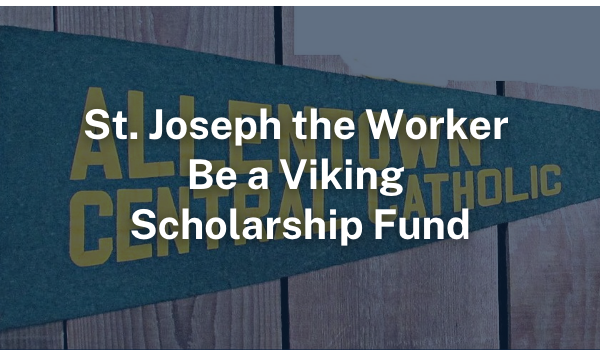 St. Joseph the Worker Be a Viking Scholarship Fund