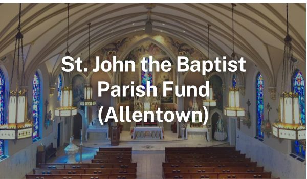 St. John the Baptist Parish Fund
