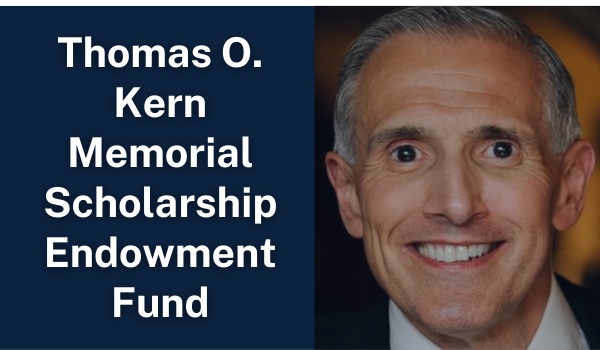 Thomas O. Kern Memorial Scholarship Endowment Fund