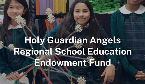 Holy Guardian Angels Regional School Endowment Fund