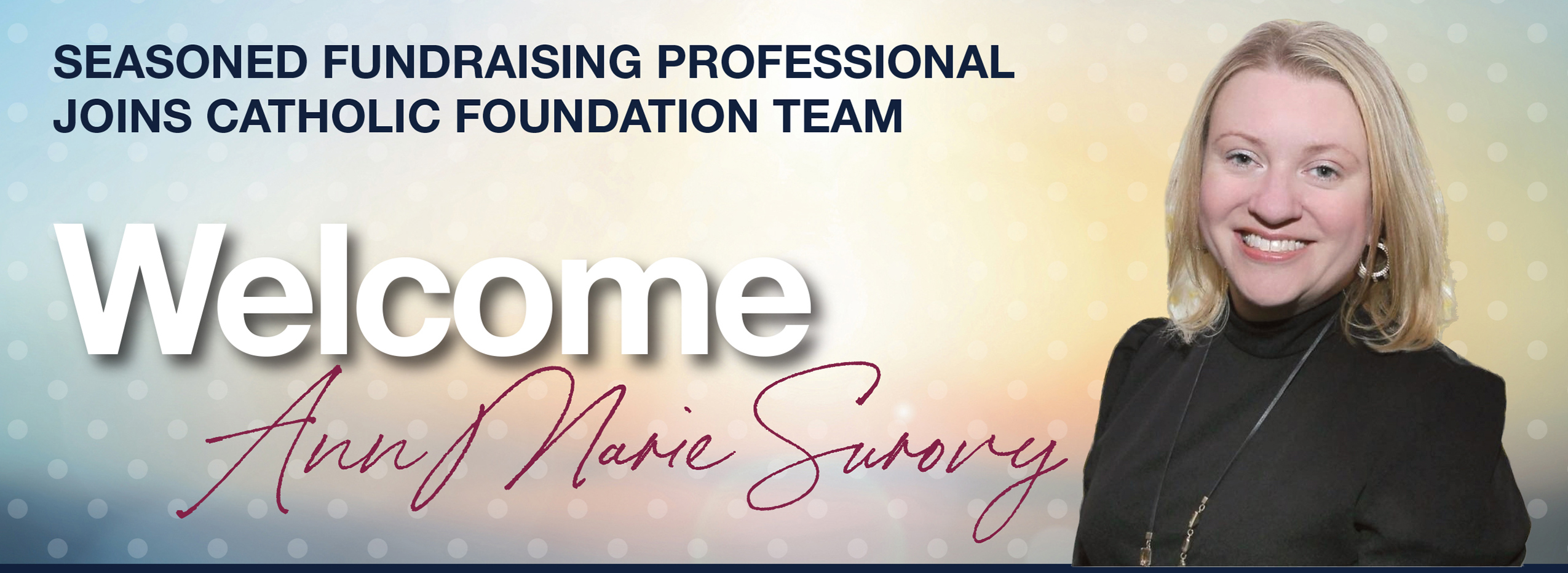 Welcome Ann Marie Surovy!