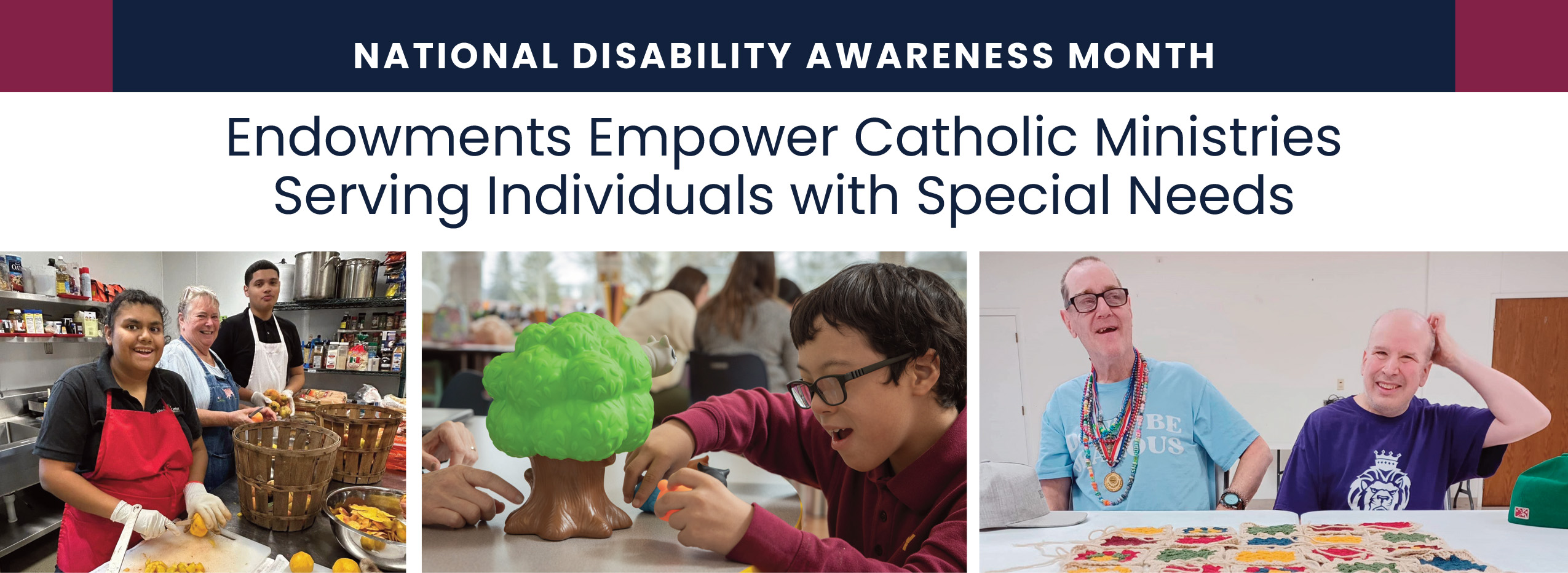 Celebrating Ability. Honoring Dignity. Ensuring a Future of Hope.