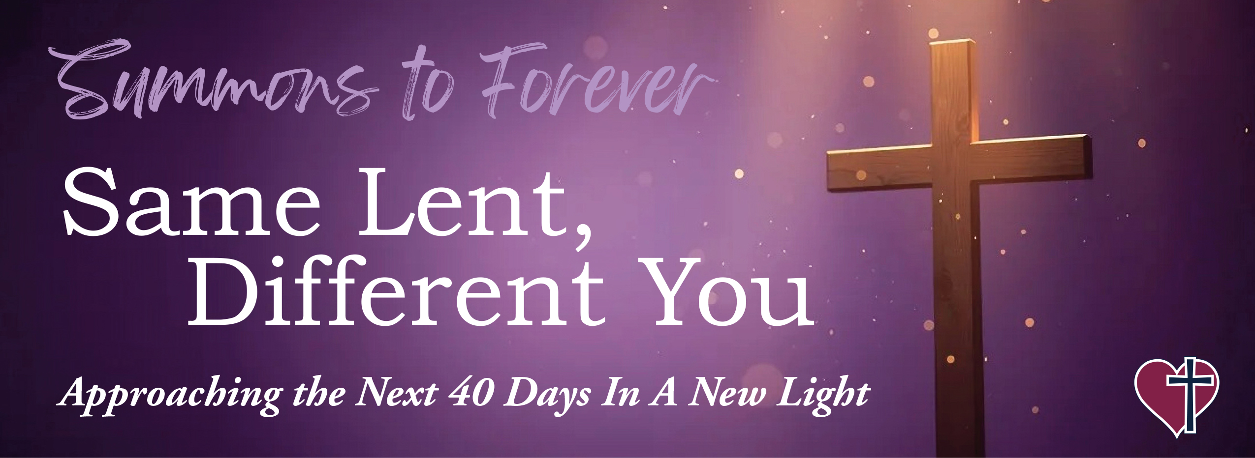 Same Lent, Different You Same Lent, Different You