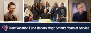 Monsignor Joseph P.T. Smith Vocations Fu