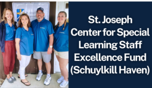 St. Joseph Center for Special Learning Staff Excellence Fund