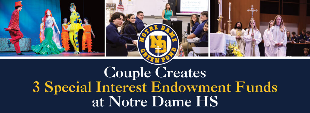 Notre Dame High School Endowment Funds
