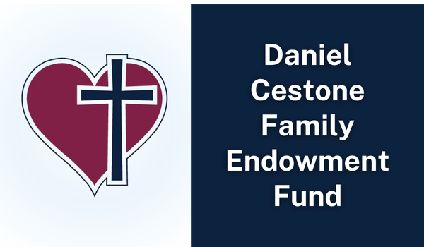 Daniel Cestone Family Endowment Fund