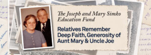 The Joseph and Mary Simko Education Fund